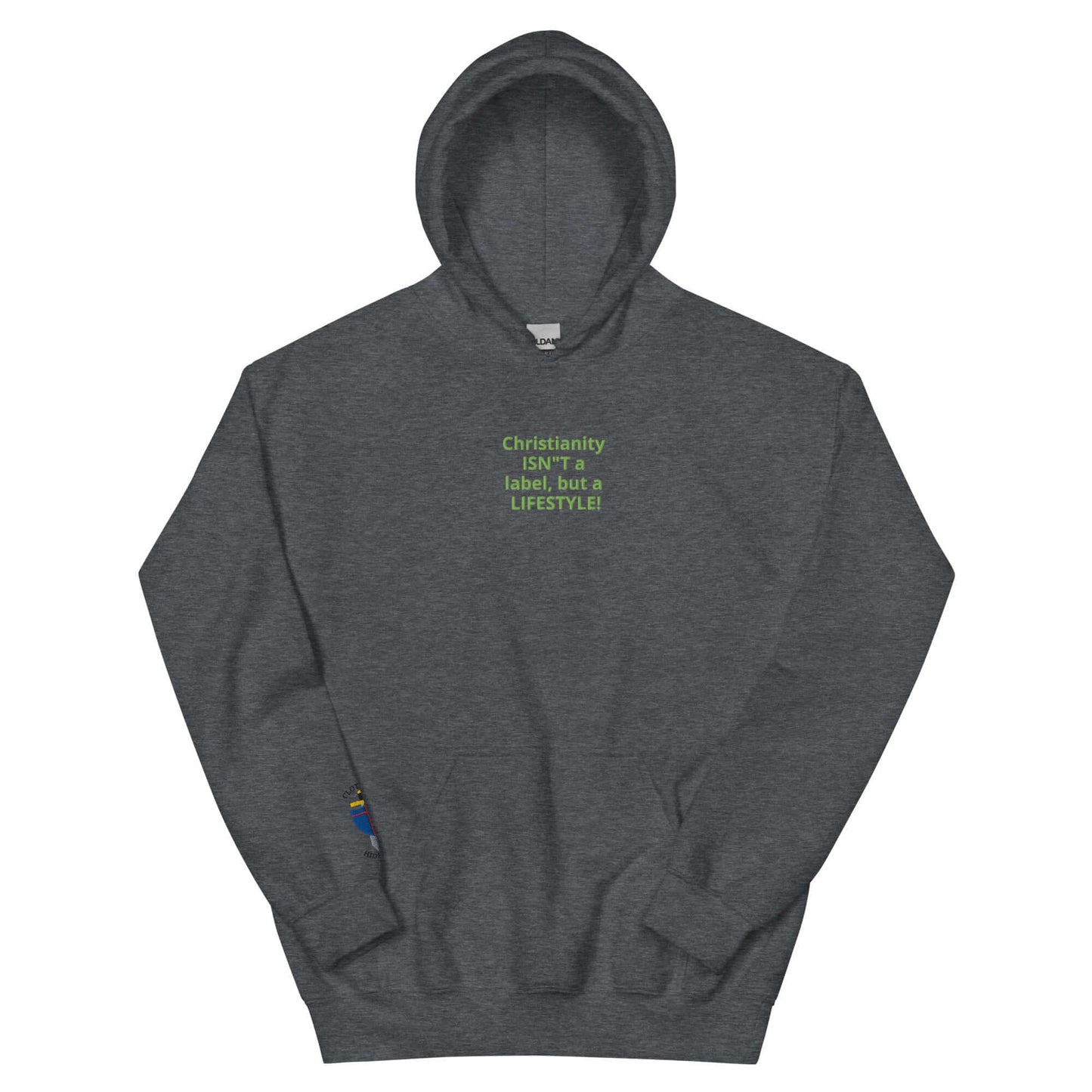 Unisex embroidered hoodie with the text 'Christianity ISN'T a label, but a LIFESTYLE!' in vibrant green.