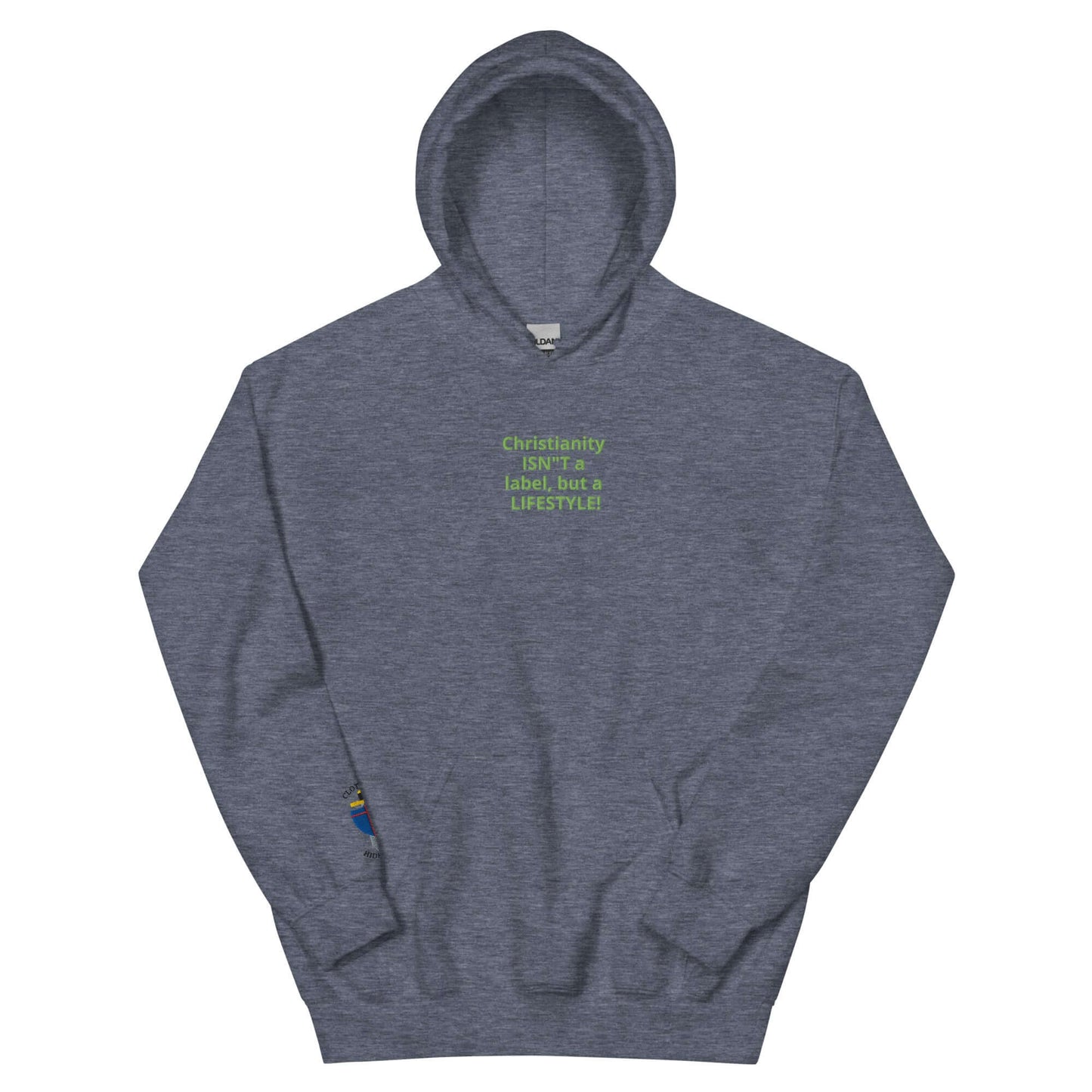 Unisex embroidered hoodie with text 'Christianity isn't a label, but a LIFESTYLE!' in green on a gray background.