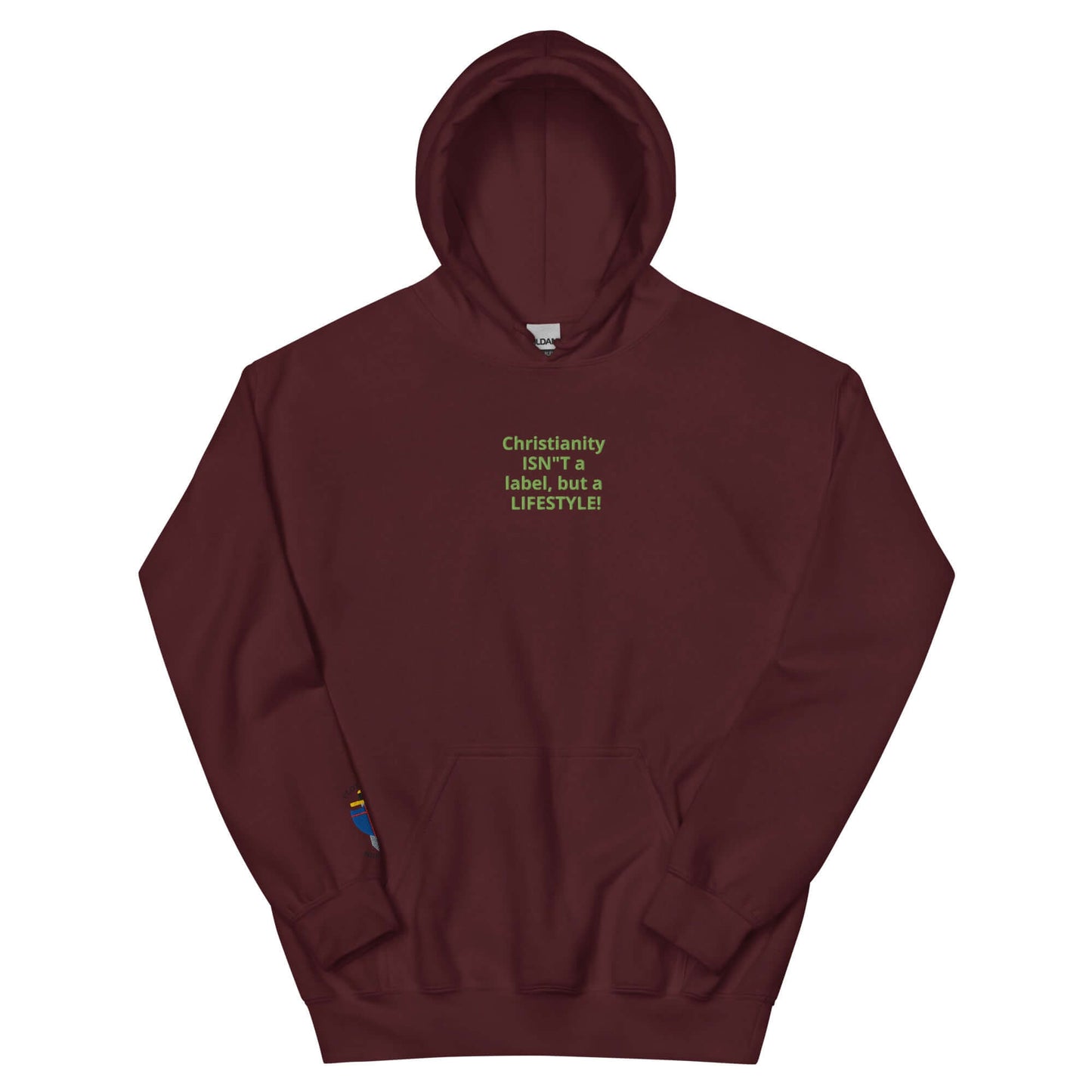 Maroon unisex hoodie with embroidered text 'Christianity isn't a label, but a LIFESTYLE!'