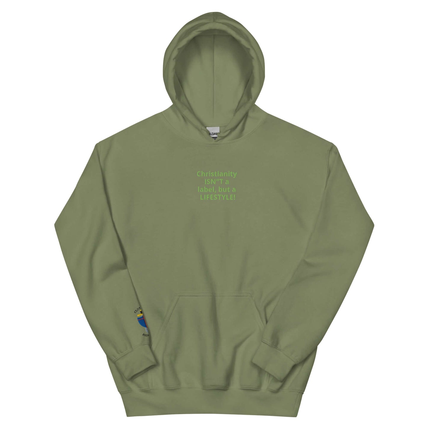 Unisex embroidered hoodie in olive green with the text 'Christianity is not a label, but a LIFESTYLE!'